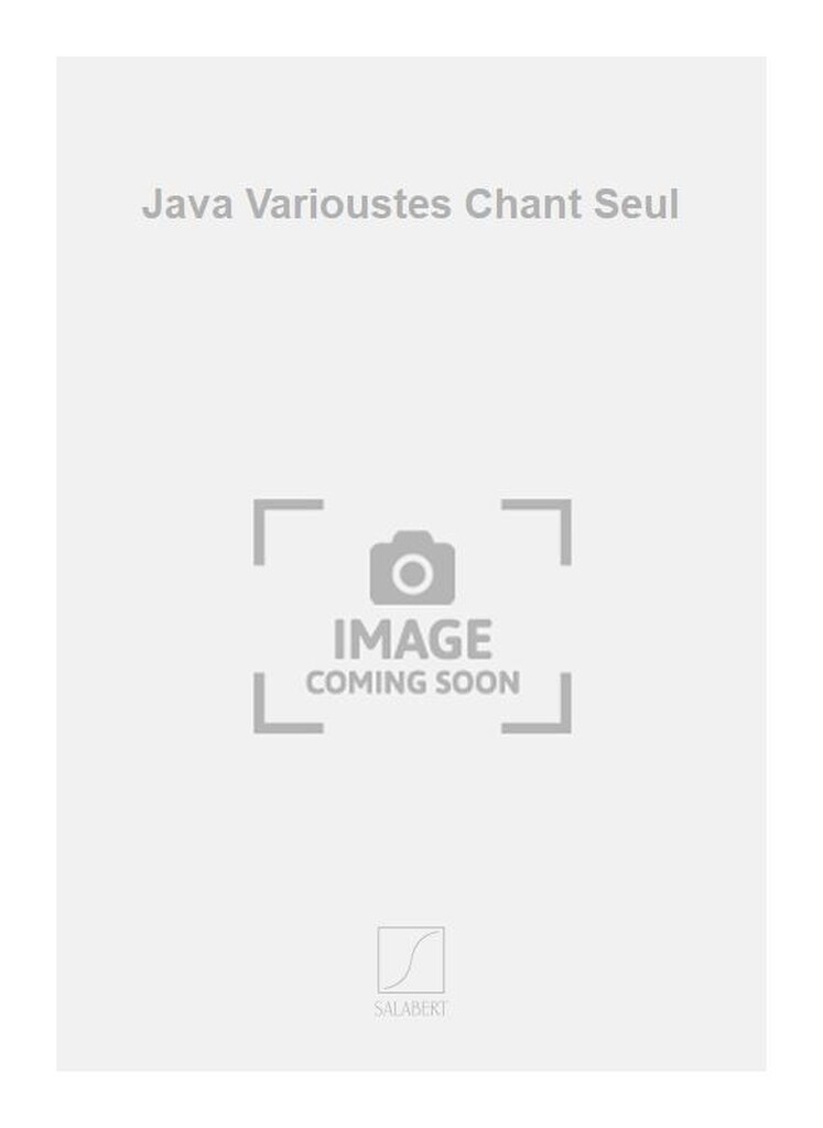 Java Varioustes Chant Seul